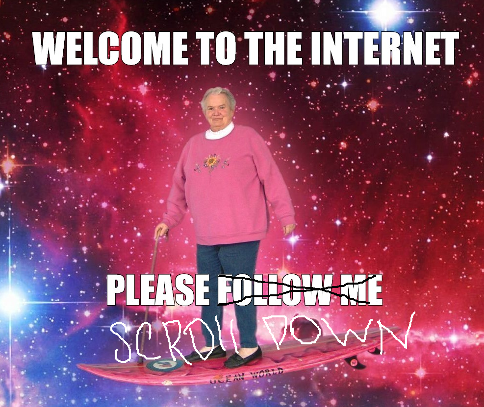 Grandma on surfboard in the open space welcomes you to the internet